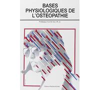 Bases physiologiques de l'ostéopathie