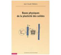 Bases Physiques De La Plasticité Des Solides