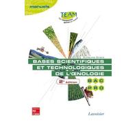 Bases scientifiques et technologiques de l'?nologie (2° Éd.) Guillaume Girard (Auteur)