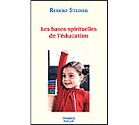Bases Spirituelles De L'Education - Rudolf Steiner - Triades - broché - Essai