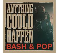 BASH &amp - Anything Could Happen [Import]