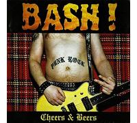 Bash! - Cheers & Beers (Coloured Vinyl)