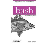 Bash Pocket Reference.