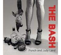 Bash,the - Punch and Judy Land