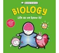 Biology: Life As We Know It