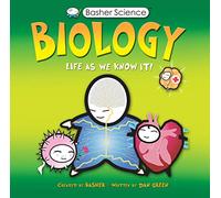 Basher Science: Biology – Kingfisher