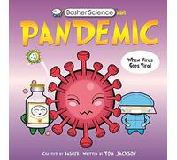 Basher Science Mini: Pandemic