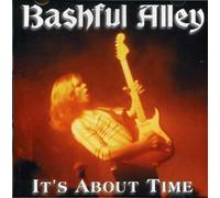 Bashfull Alley - It's About Time