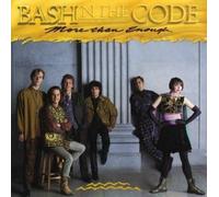 Bash'n the Code - More Than Enough [Import]