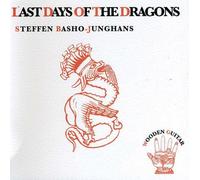 Basho-Junghans, Steffen - Last Days of The Dragon [Import]