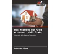 Basi teoriche del ruolo economico dello Stato: Intervento dello Stato nell'economia