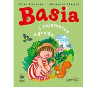Basia et les secrets du jardin