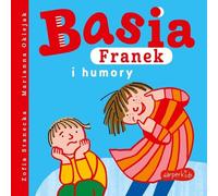 Basia, Franek et les humeurs