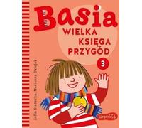Basia. Grand livre des aventures 3