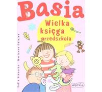 Basia. Le grand livre de la maternelle