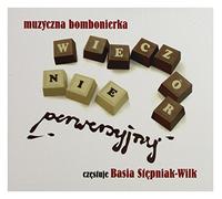 Basia StÄpniak-Wilk - Basia StÄpniak-Wilk i inni: Muzyczna bombonierka (digipack) [CD]