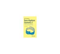 Basic Algebraic Geometry 2