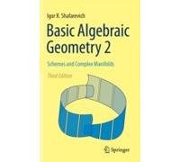Basic Algebraic Geometry 2
