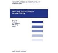Basic And Applied Aspects Of Seed Biology