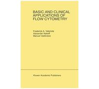 Basic And Clinical Applications Of Flow Cytometry