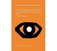 Basic And Clinical Applications Of Vision Science
