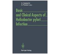 Basic And Clinical Aspects Of Helicobacter Pylori Infection