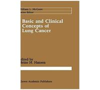 Basic And Clinical Concepts Of Lung Cancer
