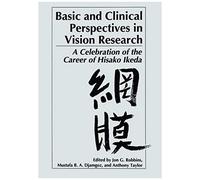 Basic And Clinical Perspectives In Vision Research
