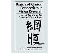 Basic And Clinical Perspectives In Vision Research