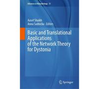 Basic And Translational Applications Of The Network Theory For Dystonia