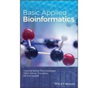 Basic Applied Bioinformatics by Mir Asif Iquebal Chandra Sekhar Mukhopadhyay, Ratan Kumar Choudhary, Mir Asif Iquebal, (Auteur)