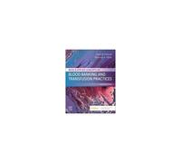 Basic & Applied Concepts Of Blood Banking And Transfusion Practices