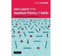 Basic Aspects Of The Quantum Theory Of Solids