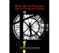 Basic Black-Scholes: Option Pricing and Trading