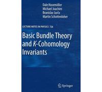 Basic Bundle Theory And K-Cohomology Invariants