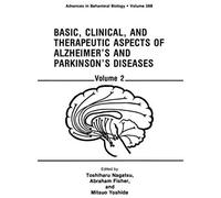 Basic, Clinical, And Therapeutic Aspects Of Alzheimer's And Parkinson's Diseases