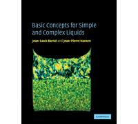 Basic Concepts for Simple and Complex Liquids – Cambridge University Press