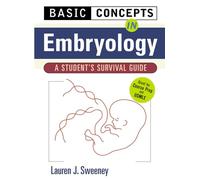Basic Concepts in Embryology: A Student's Survival Guide