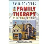Basic Concepts in Family Therapy Linda Berg-Cross (Auteur)