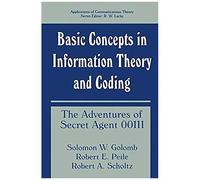 Basic Concepts In Information Theory And Coding