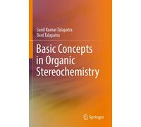 Basic Concepts In Organic Stereochemistry