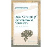 Basic Concepts Of Environmental Chemistry Des W. Connell (Auteur)