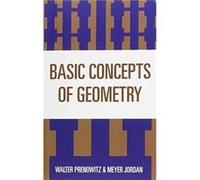 Basic Concepts of Geometry by Meyer Jordan Meyer Jordan, Walter Prenowitz (Auteur)