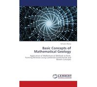 Basic Concepts of Mathematical Geology: Application of Mathematical Methods to Rock-Forming Minerals Using Combined Goldschmidt and Bowen Concepts