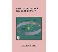 Basic Concepts Of Nuclear Physics