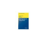 Basic Concepts Of String Theory