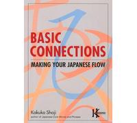 Basic Connections: Making Your Japanese Flow