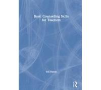 Basic Counselling Skills For Teachers