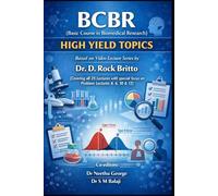 Basic Course in Biomedical Research (BCBR) - High Yield Topics: Complete Exam Preparation Guide