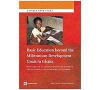 Basic Education Beyond The Millennium Development Goals In Ghana